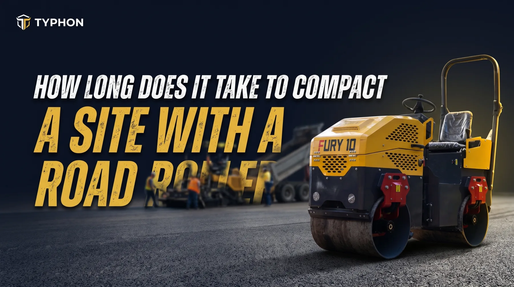 How Long Does It Take to Compact a Site with a Road Roller